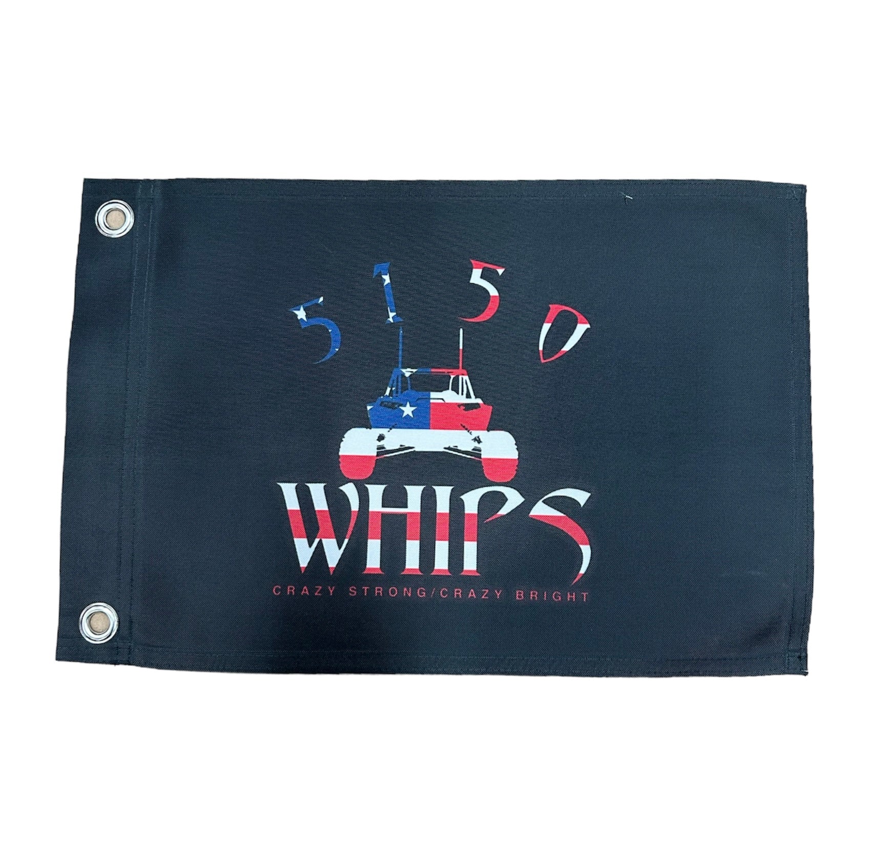 Heavy Duty 5150 Whips Flag (10"X15")-LTW Motorsports